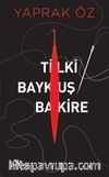 Tilki, Baykuş, Bakire 