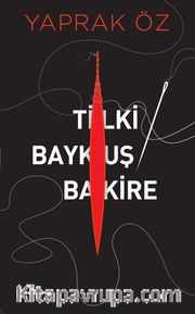 Tilki, Baykuş, Bakire 