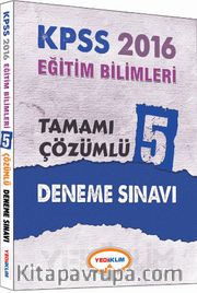 2016 KPSS Eğitim Bilimleri Tamamı Çözümlü 5 Deneme Sınavı