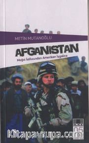 Afganistan <br /> Moğol İstilasından Amerikan İşgaline