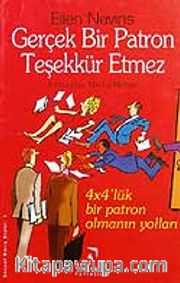 Gerçek Patron Teşekkür Etmez