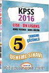 2016 KPSS Lise Ön Lisans Genel Yetenek Genel Kültür Tamamı Çözümlü 5 Deneme Sınavı