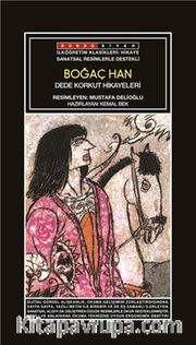 Sanatsal Resimli Boğaç Han (Dede Korkut Hikayeleri)