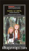 Sanatsal Resimli Hansel ile Gretel (Grimm Masalları)