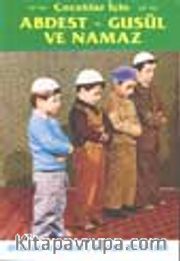 (Çocuklar için) Abdest - Gusül ve Namaz (cep)