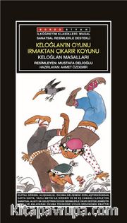 Sanatsal Resimli Keloğlan’ın Oyunu Irmaktan Çıkarır Koyunu 