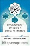 Efendimiz'den 101 Hadisle Kur'an Dili Arapça