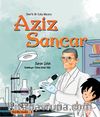Ömerle Bir Kutu Macera: Aziz Sancar