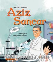 Ömerle Bir Kutu Macera: Aziz Sancar