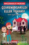 Çevreniz Sarıldı Eller Yukarı! &  Macerakolik Mercan 2