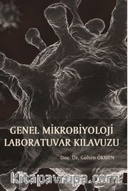 Genel Mikrobiyoloji Laboratuvar Kılavuzu
