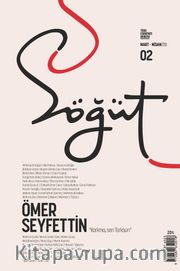 Söğüt Dergi Sayı:2 Mart-Nisan 2020 Ömer Seyfettin