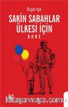 Sakin Sabahlar Ülkesi İçin & Kore