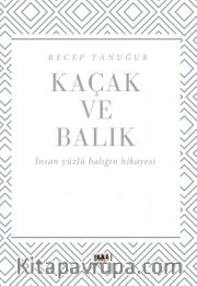 Kaçak ve Balık