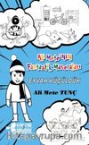 Ali Mete’nin Fantastik Maceraları / Eyvah Küçüldük