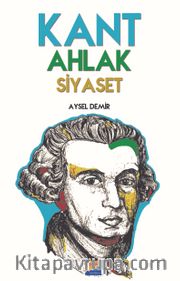Kant Ahlak Siyaset