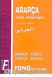 Arapça Cep Sözlüğü (Arapça/Türkçe-Türkçe/Arapça)
