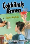 İpucu Peşinde / Çokbilmiş Brown -3