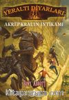 Akrep Kral’ın İntikamı / Yeraltı Diyarları 3