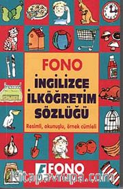 İngilizce İlköğretim Sözlüğü (İngilizce-Türkçe)