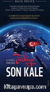 Şu Yeryüzü Ermeydanı Türkiye Son Kale