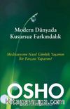 Modern Dünyada Kusursuz Farkındalık