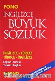 İngilizce Büyük Sözlük İngilizce-Türkçe/Türkçe-İngilizce