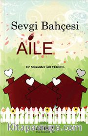 Sevgi Bahçesi Aile