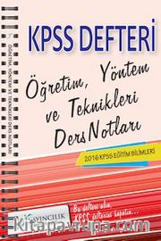 2016 KPSS Eğitim Bilimleri Öğretim Yöntem ve Teknikleri Ders Notları 
