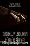Tutuklu Yurdumun Sürgün Şiirleri