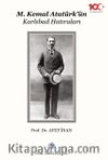 M. Kemal Atatürk'ün Karlsbad Hatıraları
