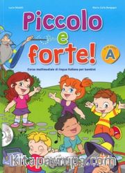 Piccolo e forte! A +CD (Çocuklar için İtalyanca)