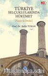 Türkiye Selçuklularında Hükümet (Vezir ve Divan)