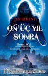 On Üç Yıl Sonra