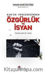 Kur’an Penceresinden Özgürlük ve İsyan