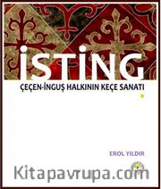 İsting <br /> Çeçen-İnguş Halkının Keçe Sanatı