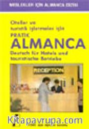 Oteller ve Turistik İşletmeler İçin Pratik Almanca