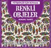 Renkli Objeler / Yetişkinler İçin Boyama