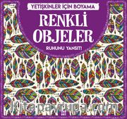 Renkli Objeler / Yetişkinler İçin Boyama