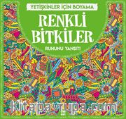 Renkli Bitkiler / Yetişkinler İçin Boyama