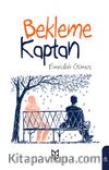 Bekleme Kaptan