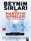 Beynin Sırları ve Manyetik Sifreleri
