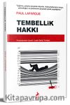 Tembellik Hakkı