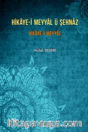 Hikaye-i Meyyal ü Şehnaz Hikaye-i Meyyal