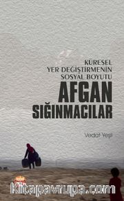 Küresel Yer Değiştirmenin Sosyal Boyutu Afgan Sığınmacılar