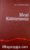 Meal Kültürümüz