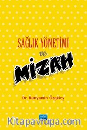Sağlık Yönetimi ve Mizah