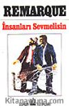 İnsanları Sevmelisin