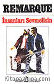 İnsanları Sevmelisin