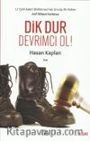 Dik Dur Devrimci Ol!